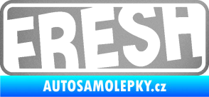 Samolepka Fresh 002  stříbrná metalíza