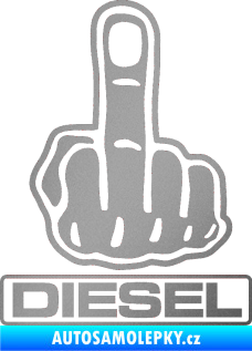 Samolepka Fuck off diesel stříbrná metalíza