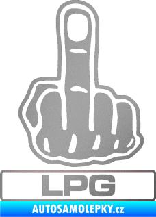 Samolepka Fuck off LPG stříbrná metalíza