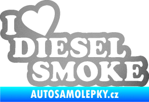 Samolepka I love diesel smoke nápis stříbrná metalíza