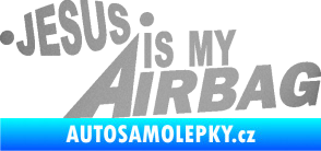Samolepka Jesus is my airbag nápis stříbrná metalíza