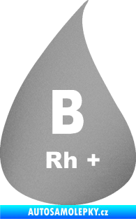 Samolepka Krevní skupina B Rh+ kapka stříbrná metalíza