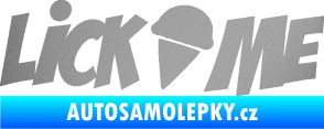 Samolepka Lick me nápis stříbrná metalíza
