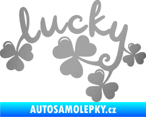 Samolepka Lucky nápis štěstí se čtyřlístky stříbrná metalíza