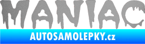 Samolepka Maniac 001 stříbrná metalíza