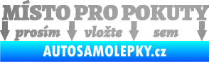 Samolepka Místo pro pokuty nápis na přední sklo stříbrná metalíza