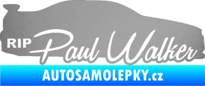 Samolepka Paul Walker 005 RIP stříbrná metalíza