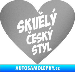 Samolepka Skvělý český styl srdce stříbrná metalíza