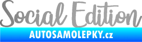 Samolepka Social edition nápis stříbrná metalíza