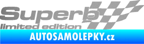 Samolepka Superb limited edition pravá stříbrná metalíza