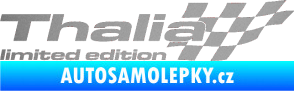 Samolepka Thalia limited edition pravá stříbrná metalíza