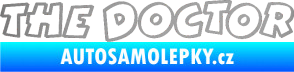 Samolepka The Doctor obrys stříbrná metalíza