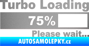Samolepka Turbo loading stříbrná metalíza