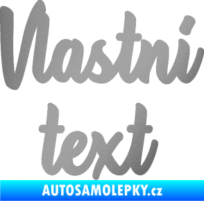 Samolepka Vlastní text - Astonia stříbrná metalíza