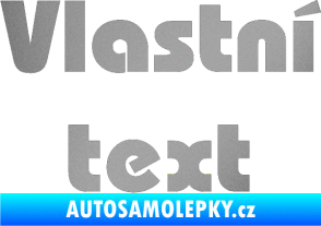 Samolepka Vlastní text - Bahamas Heavy stříbrná metalíza