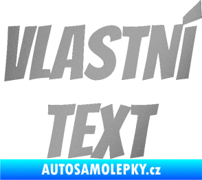 Samolepka Vlastní text - Bangers stříbrná metalíza