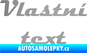Samolepka Vlastní text - Magneto stříbrná metalíza