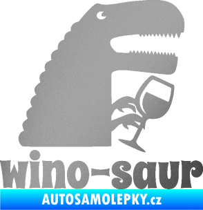 Samolepka Wino - saur 001 pravá vínečko stříbrná metalíza