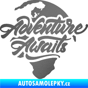 Samolepka Adventure Awaits dobrodružství čeká nápis se zeměkoulí grafitová metalíza