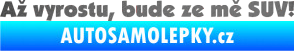 Samolepka Až vyrostu, bude ze mě SUV! grafitová metalíza
