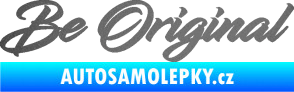 Samolepka Be Original nápis grafitová metalíza