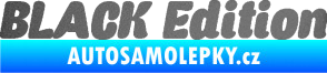 Samolepka Black edition 001 nápis grafitová metalíza