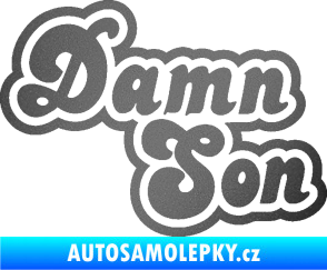 Samolepka Damn Son grafitová metalíza
