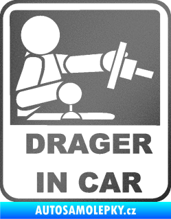 Samolepka Drager in car 001 grafitová metalíza