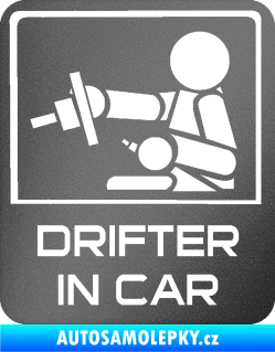 Samolepka Drifter in car 003 grafitová metalíza