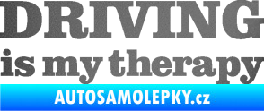 Samolepka Driving is my therapy nápis grafitová metalíza