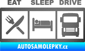 Samolepka Eat, sleep, drive 003 s nápisem grafitová metalíza