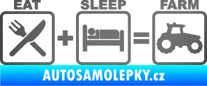 Samolepka Eat sleep farm grafitová metalíza