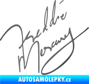 Samolepka Fredie Mercury podpis grafitová metalíza