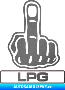 Samolepka Fuck off LPG grafitová metalíza