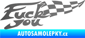Samolepka Fuck you grafitová metalíza