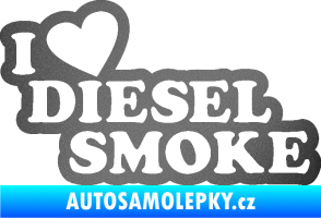 Samolepka I love diesel smoke nápis grafitová metalíza