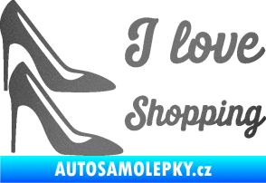 Samolepka I love shopping nápis  grafitová metalíza