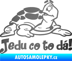 Samolepka Jedu co to dá! 001 pravá nápis se želvou grafitová metalíza