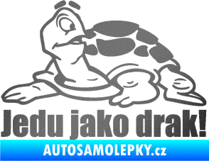 Samolepka Jedu jako drak! 001 levá nápis se želvou grafitová metalíza