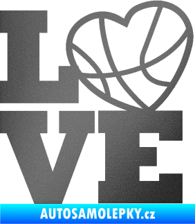 Samolepka Love basketbal grafitová metalíza