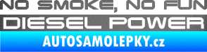 Samolepka No smoke. no fun, diesel power nápis grafitová metalíza