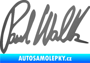 Samolepka Paul Walker 002 podpis grafitová metalíza