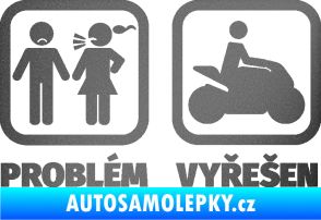 Samolepka Problém? Vyřešen 005 motorkář grafitová metalíza