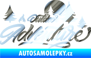 Samolepka Adventure outdoor nápis les,hory a táborák chrom fólie stříbrná zrcadlová