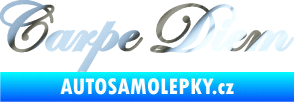 Samolepka Carpe diem nápis užívej dne chrom fólie stříbrná zrcadlová