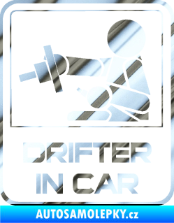 Samolepka Drifter in car 001 chrom fólie stříbrná zrcadlová