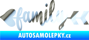 Samolepka Family 003 nápis se šípem chrom fólie stříbrná zrcadlová