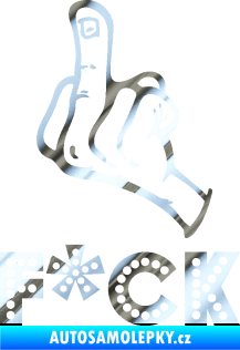 Samolepka F*CK 002  nápis  chrom fólie stříbrná zrcadlová