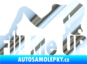 Samolepka Fill me up  chrom fólie stříbrná zrcadlová