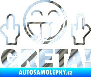 Samolepka Fuck you Greta 002 chrom fólie stříbrná zrcadlová